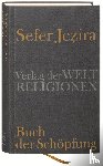 Herrmann, Klaus - Sefer Jezira - Buch der Schöpfung