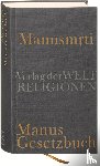  - Manusmrti - Manus Gesetzbuch - Aus dem Sanskrit übersetzt und herausgegeben von Axel Michaels unter Mitarbeit von Anand Mishra