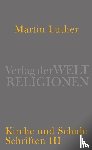 Luther, Martin - Kirche und Schule