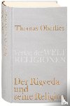 Oberlies, Thomas - Der Rigveda und seine Religion