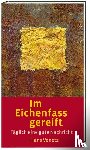 Venetz, Hans - Im Eichenfass gereift