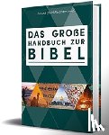  - Das große Handbuch zur Bibel