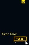 Duve, Karen - Taxi