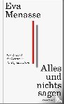 Menasse, Eva - Alles und nichts sagen
