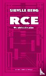 Berg, Sibylle - RCE