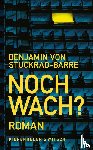 Stuckrad-Barre, Benjamin von - Noch wach?