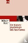 Reich, Wilhelm - Massenpsychologie des Faschismus