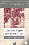 Sternburg, Wilhelm von - Als wäre alles das letzte Mal