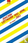 Lottmann, Joachim - Mai, Juni, Juli