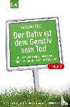 Sick, Bastian - Der Dativ ist dem Genitiv sein Tod - Folge 3