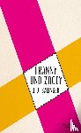 Salinger, Jerome D. - Franny und Zooey