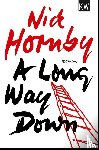 Hornby, Nick - A Long Way Down