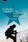 Schorlau, Wolfgang - Das München-Komplott