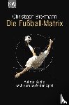 Biermann, Christoph - Die Fußball-Matrix