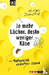 Dambeck, Holger - Je mehr Löcher, desto weniger Käse
