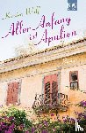 Wulf, Kirsten - Aller Anfang ist Apulien