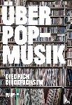 Diederichsen, Diedrich - Über Pop-Musik