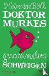 Böll, Heinrich - Doktor Murkes gesammeltes Schweigen