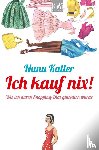 Kaller, Nunu - Ich kauf nix!
