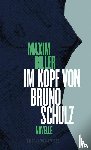 Biller, Maxim - Im Kopf von Bruno Schulz