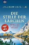 Koppelstätter, Lenz - Die Stille der Lärchen