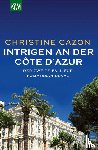 Cazon, Christine - Intrigen an der Côte d'Azur