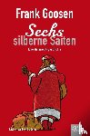 Goosen, Frank - Sechs silberne Saiten