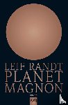 Randt, Leif - Planet Magnon