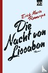 Remarque, E. M. - Die Nacht von Lissabon