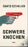 Schalko, David - Schwere Knochen