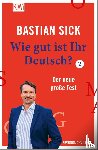 Sick, Bastian - Wie gut ist Ihr Deutsch? 2