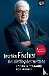 Fischer, Joschka - Der Abstieg des Westens