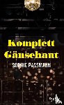 Passmann, Sophie - Komplett Gänsehaut