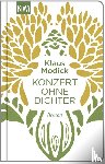 Modick, Klaus - Konzert ohne Dichter