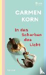 Korn, Carmen - In den Scherben das Licht