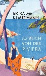 Mann, Erika, Mann, Klaus - Das Buch von der Riviera