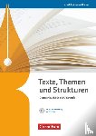 Brenner, Gerd, Mielke, Angela, Mohr, Deborah, Pabelick, Norbert - Texte, Themen und Strukturen. Schülerbuch mit Klausurentraining auf CD-ROM. Nordrhein-Westfalen
