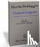 Heidegger, Martin - Vorläufiges I-IV