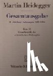 Heidegger, Martin - Gesamtausgabe Abt. 2 Vorlesungen Bd. 18. Grundbegriffe der aristotelischen Philosophie
