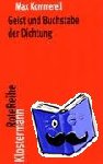Kommerell, Max - Geist und Buchstabe der Dichtung. Sonderausgabe - Goethe - Schiller - Kleist - Hölderlin