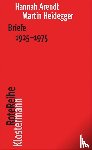 Arendt, Hannah, Heidegger, Martin - Briefe 1925 bis 1975 und andere Zeugnisse