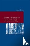 Liebrecht, Johannes - Brunners Wissenschaft: Heinrich Brunner(1840-1915) Im Spiegel Seiner Rechtsgeschichte
