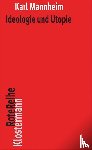 Mannheim, Karl - Ideologie und Utopie
