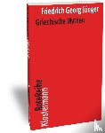 Jünger, Friedrich Georg - Griechische Mythen