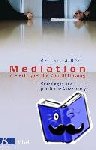 Hösl, Gerhard G. - Mediation - die erfolgreiche Konfliktlösung - Grundlagen und praktische Anwendung