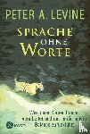 Levine, Peter A. - Sprache ohne Worte