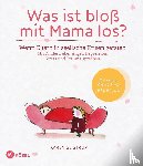Glistrup, Karen - Was ist bloß mit Mama los?