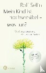 Sellin, Rolf - Mein Kind ist hochsensibel - was tun?
