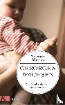 Mierau, Susanne - Geborgen wachsen