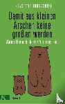 Thomashoff, Hans-Otto - Damit aus kleinen Ärschen keine großen werden